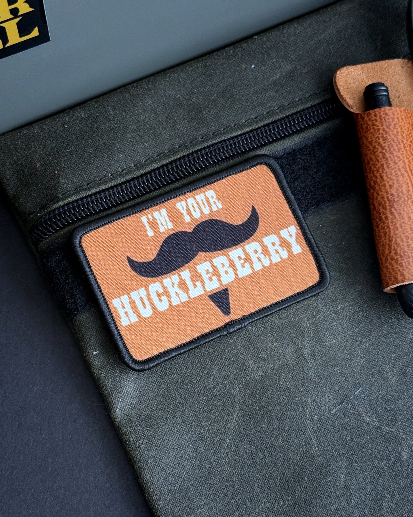 I'M YOUR HUCKLEBERRY PATCH